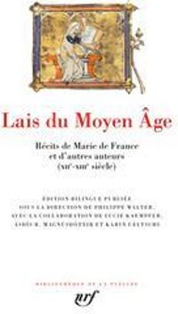 Couverture du livre Lais du Moyen Âge - Marie De France - Ditions Gallimard