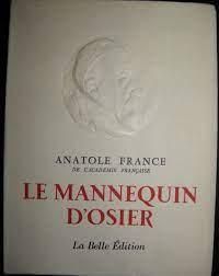 Anatole France - Le mannequin d'osier