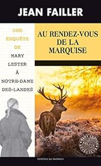 Couverture du livre Au rendez-vous de la marquise - Jean Failler