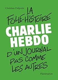 Christian Delporte - Charlie Hebdo