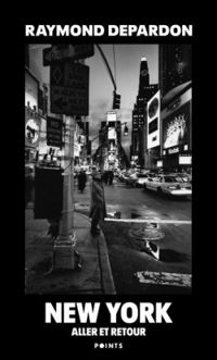 Couverture du livre New York aller et retour - Raymond Depardon - Philippe Seclier