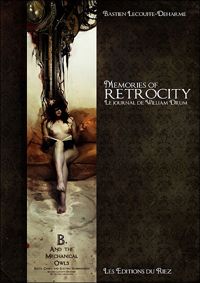 Bastien Lecouffe Deharme - Memories of retrocity