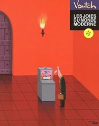  Voutch - Les joies du monde moderne