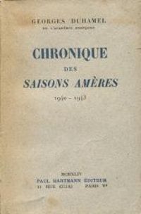 Georges Duhamel - Chroniques des saisons amères