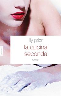 Lily Prior - La cucina seconda