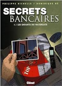 Couverture du livre Les enfants du Watergate - Philippe Richelle - Bruno Pradelle - Remy Langlois