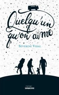 Séverine Vidal - Quelqu'un qu'on aime