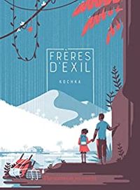 Couverture du livre Frères d'exil - Kochka 