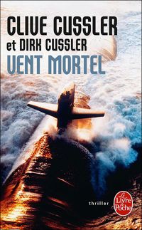 Clive Cussler - Dirk Cussler - Vent mortel