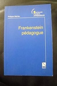 Couverture du livre Frankenstein pédagogue - Philippe Meirieu