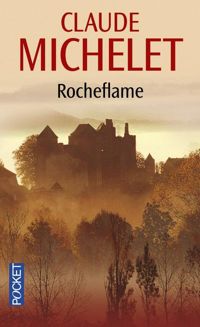 Couverture du livre Rocheflame - Claude Michelet