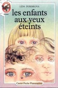 Lida Durdikova - Les enfants aux yeux éteints