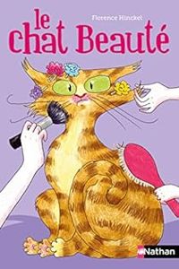 Florence Hinckel - Le chat Beauté