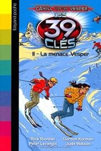 Couverture du livre La menace Vesper - Jude Watson - Peter Lerangis - Rick Riordan - Gordon Korman