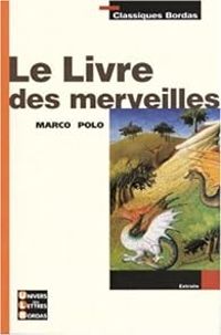 Couverture du livre Le livre des merveilles - Marco Polo