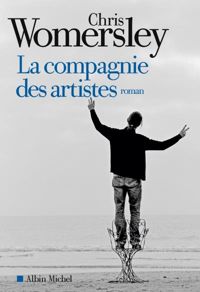 Chris Womersley - La Compagnie des artistes