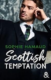 Sophie Hamaud - Scottish temptation