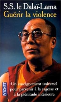  Dalai Lama - Guérir la violence