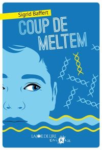 Sigrid Baffert - Coup de Meltem