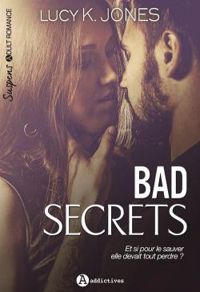 Lucy K Jones - Bad Secrets