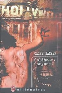 Couverture du livre Coldheart Canyon - Clive Barker