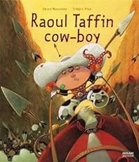 Gerard Moncomble - Frederic Pillot - Raoul Taffin : Cow-boy