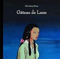 Chen Jiang Hong - Gâteau de Lune