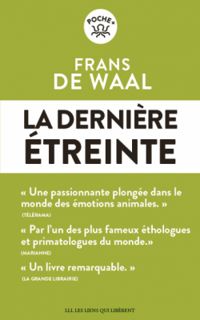 Frans De Waal - La dernière étreinte