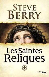 Steve Berry - Les Saintes Reliques