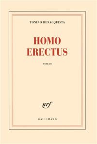 Couverture du livre Homo erectus - Tonino Benacquista