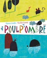 Couverture du livre Poulp'ombre - Nicolas Gouny - Pierre Crooks