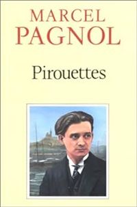 Couverture du livre Pirouettes - Marcel Pagnol