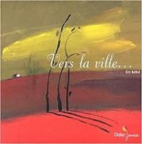 Couverture du livre Vers la ville... - Ric Battut