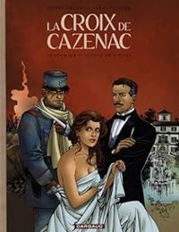 Couverture du livre La Croix de Cazenac - Intégrale : Cycle de l'ours - Ric Stalner - Pierre Boisserie