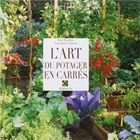 Couverture du livre L'art du potager en carrés - Eric Predine - Jean Paul Collaert