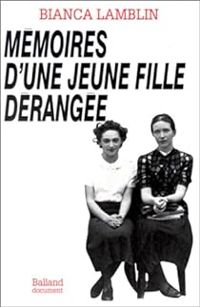 Bianca Lamblin - Mémoires d'une jeune fille dérangée
