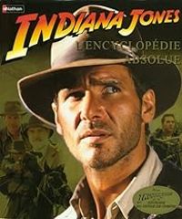 Couverture du livre Indiana Jones : L'encyclopédie absolue - James Luceno