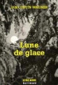 Couverture du livre Lune de glace - Jan Costin Wagner