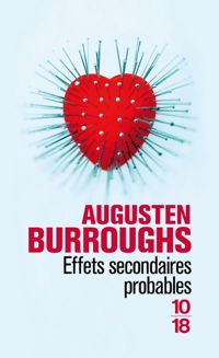 Augusten Burroughs - Effets secondaires probables