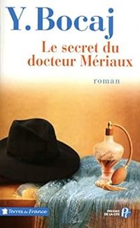 Yves Jacob - Le secret du docteur Meriaux