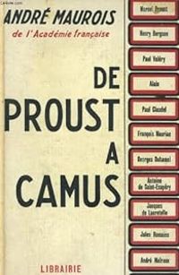 Andre Maurois - De Proust à Camus