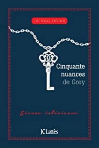 E L James - Mon journal 50 nuances de Grey