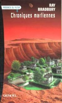 Couverture du livre Chroniques martiennes - Ray Bradbury