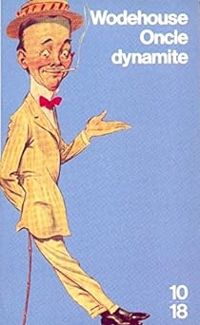 P.g. Wodehouse - Oncle dynamite