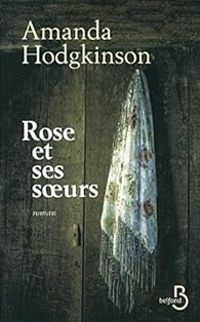 Couverture du livre Rose et ses soeurs - Amanda Hodgkinson