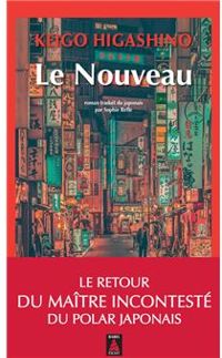 Couverture du livre Le Nouveau - Keigo Higashino