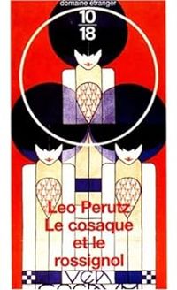 Couverture du livre Le Cosaque et le Rossignol - Leo Perutz - Paul Frank