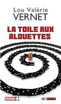 Lou Valerie Vernet - La toile aux alouettes