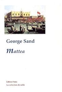 Couverture du livre Mattea - George Sand