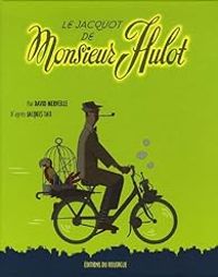 Couverture du livre Le Jacquot de Monsieur Hulot - David Merveille